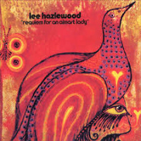 Lee Hazlewood - Requiem For An Almost Lady